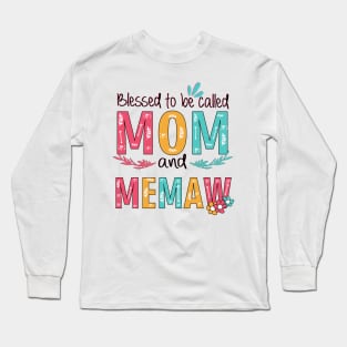 Blessed To Be Called Mom And Memaw Long Sleeve T-Shirt